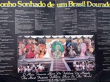 Sonho Sonhado de um Brasil Dourado (Plataforma 1-Rio, anos 1980)