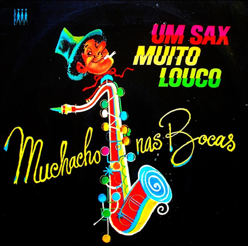 Um Sax Muito Louco